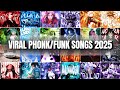 VIRAL PHONK FUNK SONGS PLAYLIST 2025