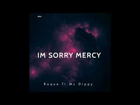 I'm Sorry Mercy by Roque_x_Ms Dippy #TeamNaarzo_Jaca Remix