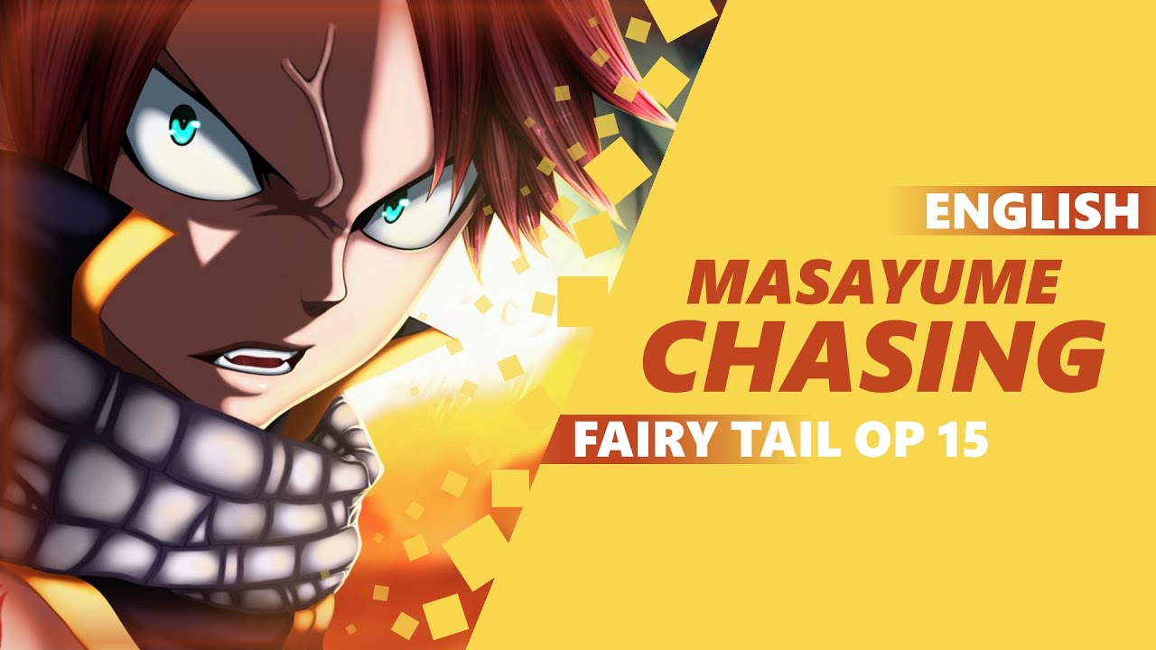 Download English Fairy Tail Op 15 Masayume Chasing Dima Lancaster Daily Movies Hub
