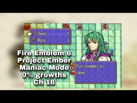 Fire Emblem 6 Project Ember Maniac Mode 0% growths Ch 16