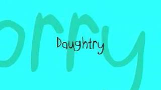 Sorry - Daughtry (Lyrics)