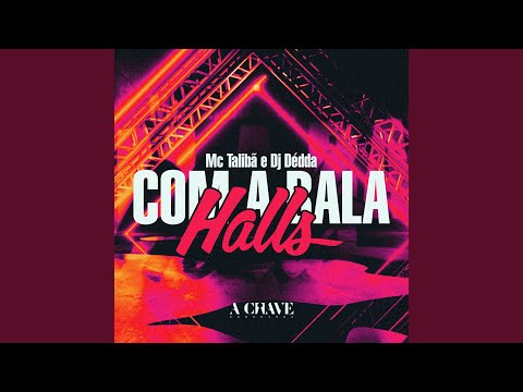 Com a Bala Halls