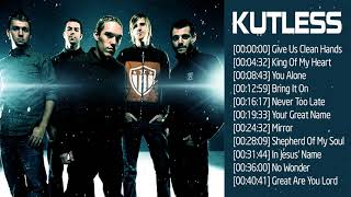 Full Album Best Songs Collection Of Kutless - Top Greatest Worship Hits Of Kutless