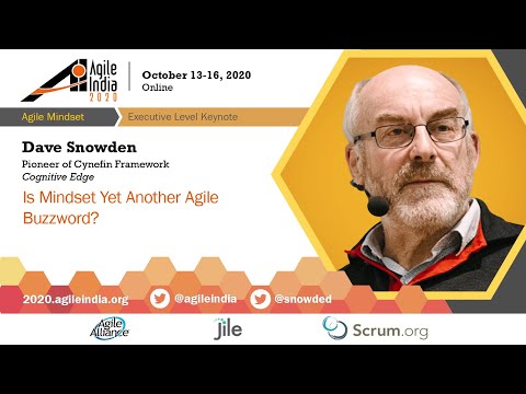 Is Mindset Yet Another Agile Buzzword? by Dave Snowden #AgileIndia2020