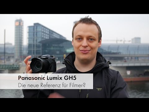 Panasonic Lumix GH5 | Die derzeit wohl beste MFT-DSLM im Test [Deutsch]