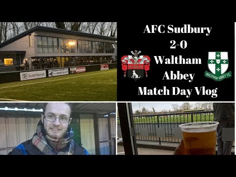 GroundHopping: AFC Sudbury 2-0 Waltham Abbey