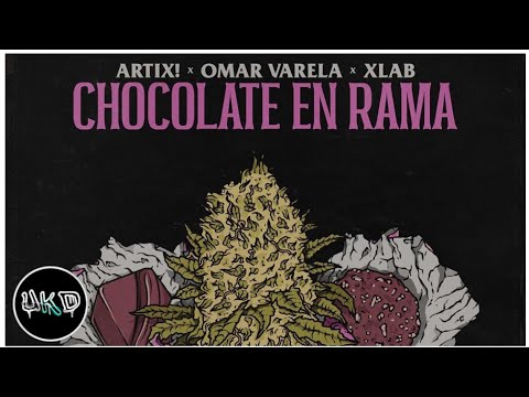 ARTIX! x Omar Varela x XLAB - CHOCOLATE EN RAMA || HD