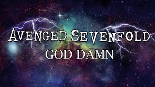 Avenged Sevenfold - &quot;God Damn&quot; (Sub. Español)
