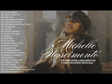 Michelle Nascimento As Melhores [Os Principais Lançamentos e Participações Especiais]
