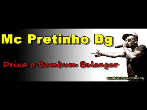 Mc Pretinho Dg   Deixa o Bumbum Balançar [Nm Mix] 2015
