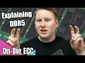 Why DDR5 Does NOT Have ECC By Default
