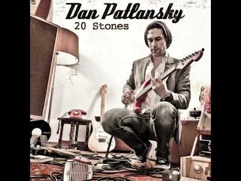 Dan Patlansky - Bring The World To It's Knees