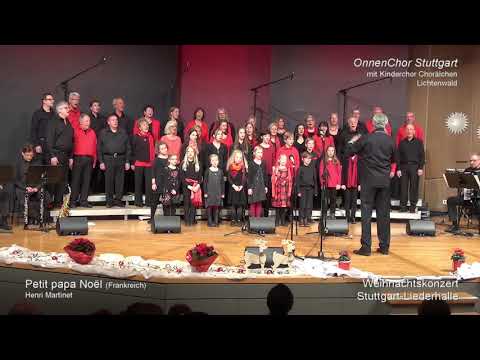 OnnenChor - Stuttgart, Petit Papa Noël