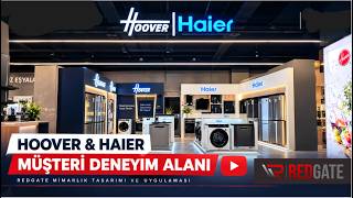 Hoover Haier Kutupplex Merkez Ankara Müşteri Deneyim Alanı