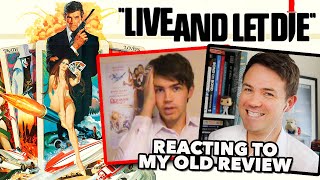 Reacting to My Old 'Live And Let Die' Review