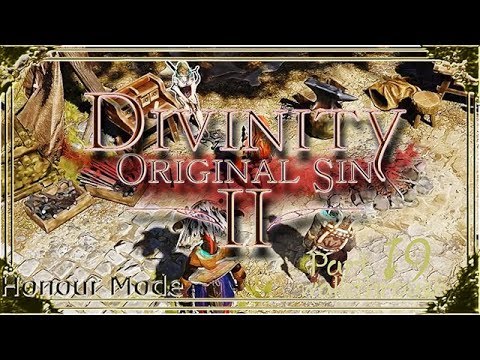 Divinity Original Sin 2 | Honour Mode Walkthrough | Part 19 Nebora