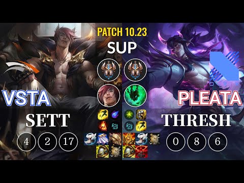 HLE Vsta Sett vs DRX Pleata Thresh Sup - KR Patch 10.23