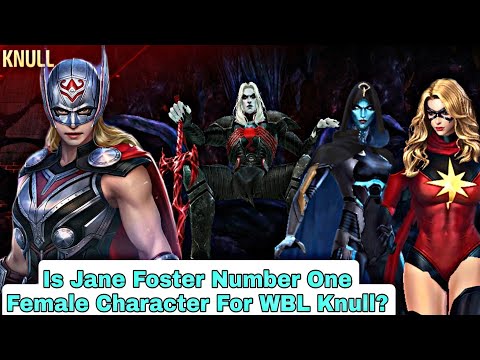 Is Jane Foster Number One Female Character For WBL Knull? - Marvel Future Fight