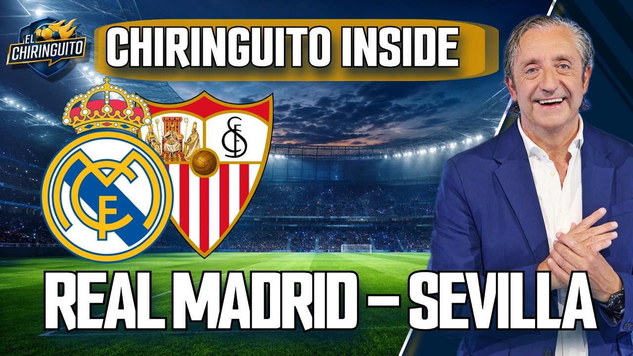 REAL MADRID - SEVILLA | LaLiga | Chiringuito Inside |