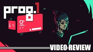 Review: Prog.1 (Steam) - Defunct Games