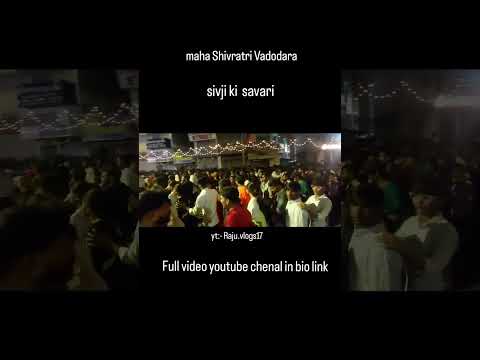 sivaji ki savari 🙏 Vadodara