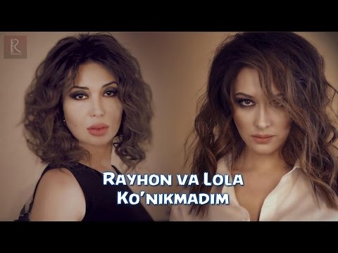 Lola Yuldasheva va Rayhon - Ko'nikmadim (Official music video)