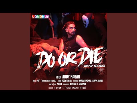 Do or Die — watch video