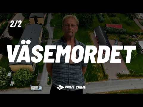 VÄSEMORDET - DEL 2/2