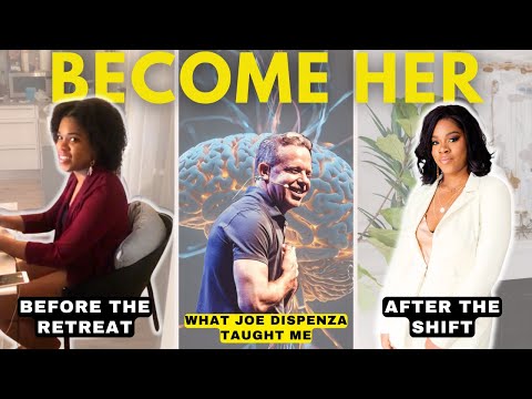 JOE DISPENZA Retreat Taught Me THIS About BECOMING HER | IDENTITY SHIFT