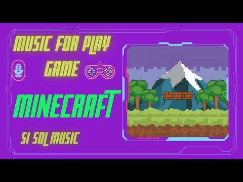 Si Sol Music - Minecraft game music by @Sisolmusic