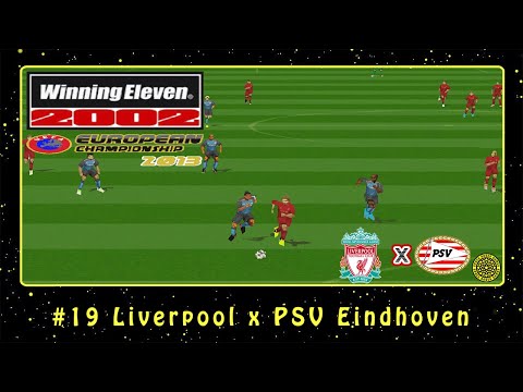 Winning Eleven 2002: European Championship 2013 (PS1) #19 Liverpool x PSV Eindhoven