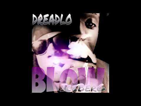Dreadlo ft IceBerg