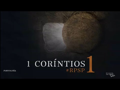1 Coríntios 1 - Reavivados por Sua Palavra | #RPSP