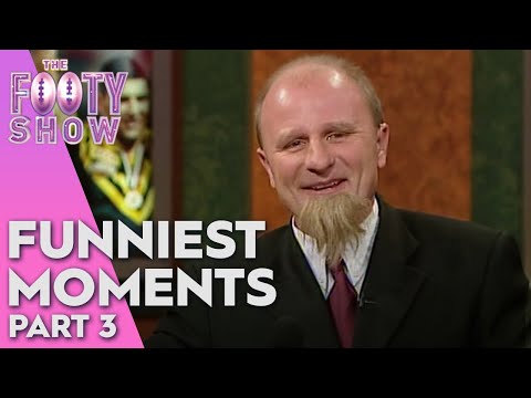 Funniest Moments Part 3 | Best of the Footy Show
