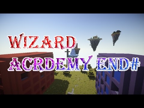 Minecraft Wizard Acardemy END # : Can it end easily?
