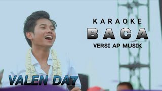 Download lagu KONSER VALEN DA7 | KARAOKE BACA versi AP MUSIK mp3