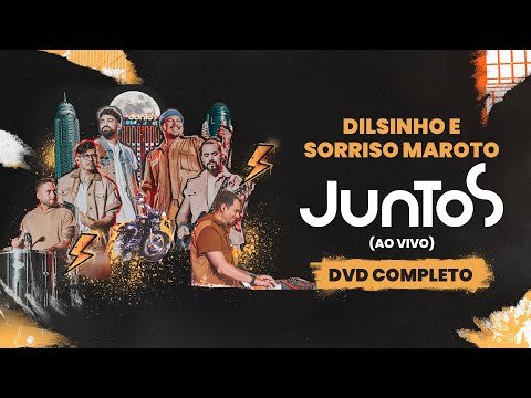 Dilsinho and Sorriso Maroto