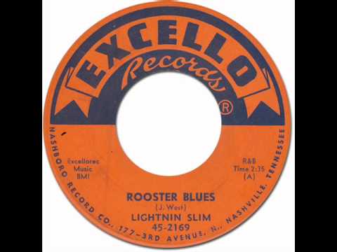 ROOSTER BLUES - Lightnin Slim [Excello 2169] 1959