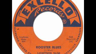ROOSTER BLUES - Lightnin Slim [Excello 2169] 1959