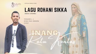 Download lagu Lagu Rohani Sikka | INANG RATU KONTAS | ( Musik Video) mp3