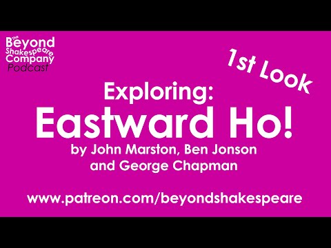 Eastward Ho (Beyond Shakespeare, webcam, 2023)
