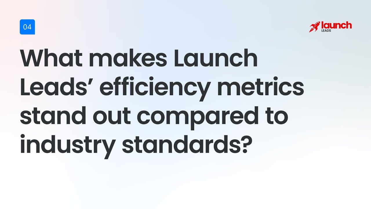 Launch Leads vs Industry Standards: What Makes Us Stand Out?