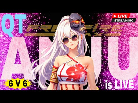 🚀 6v6 NON-STOP CUSTOM 🚀 | WITH YOU 🔥 | QT ANJU 👑 LIVE NOW 🔴