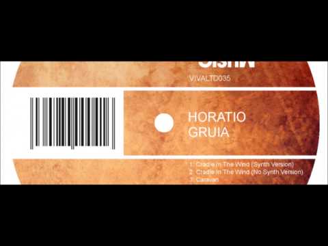Horatio & Gruia - Cradle In The Wind (No Synth Version)(Original Mix)
