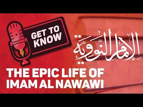 The Epic Life Imam al Nawawi || Get To Know
