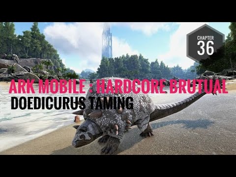 Ark mobile hardcore brutual | chapter [36]| Max level doedicurus taming | rex egg kibble