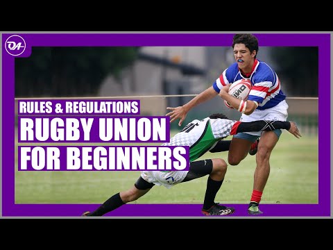 Rugby Union Rules Explained