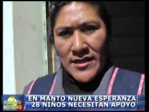 EN MANTO NUEVA ESPERANZA 28 NIÑOS NECESITAN APOYO