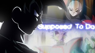 Dragon Ball Super AMV - Supposed To Do