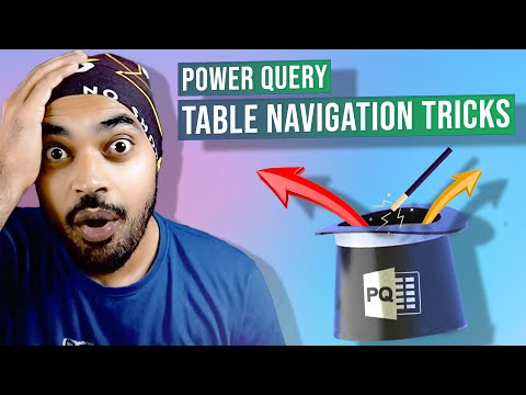 Table Navigation Tricks in Power Query